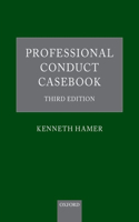 Professional Conduct Casebook