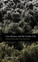 Law, Reason, and the Cosmic City