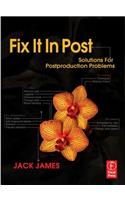 Fix It In Post