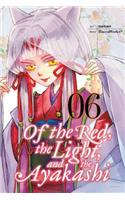 Of the Red, The Light and the Ayakashi, Vol. 6