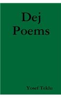Dej Poems