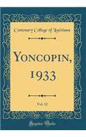 Yoncopin, 1933, Vol. 12 (Classic Reprint)