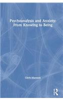 Psychoanalysis and Anxiety
