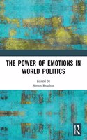 Power of Emotions in World Politics