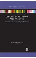 Glitch Art in Theory and Practice