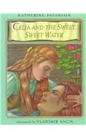Celia and the Sweet, Sweet Water