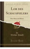 Lob Des Schauspielers