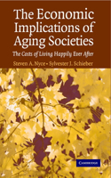 Economic Implications of Aging Societies