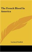 French Blood in America