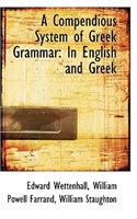 A Compendious System of Greek Grammar