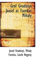 Gr F Gvad Nyi Jozsef ?'S Fazekas Mih Ly