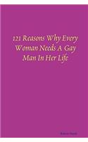 121 Reasons Why Every Woman Needs A Gay Man In Her Life
