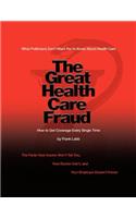 Great Health Care Fraud
