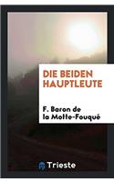 Die Beiden Hauptleute