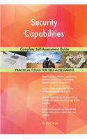 Security Capabilities Complete Self-Assessment Guide