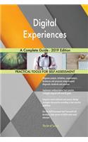 Digital Experiences A Complete Guide - 2019 Edition