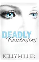 Deadly Fantasies