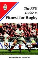 RFU Guide to Fitness for Rugby