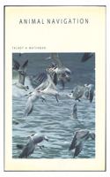 Animal Navigation: No 26 (Scientific American Library series)