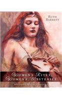 Women's Rites, Women's Mysteries: Intuitive Ritual Creation