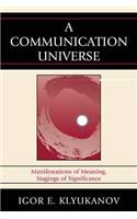A Communication Universe