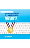 Simple Guide to Understanding and Developing an Information Technology (IT) Strategic Plan: (English)