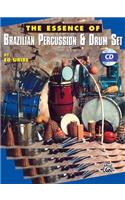 Essence of Brazilian Percussion & Drum Set