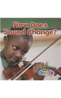 How Does Sound Change?