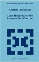 Limit Theorems for the Riemann Zeta-Function: (352 Mathematics and Its Applications)