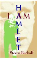 I am Hamlet