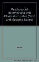Psychosocial Interventions with Physically Disable