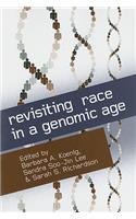 Revisiting Race in a Genomic Age