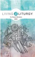 Living Liturgy™ for Music Ministers