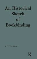 Historical Sketch of Bookbinding