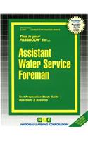 Assistant Water Service Foreman: Passbooks Study Guide