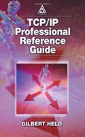 TCP/IP Professional Reference Guide