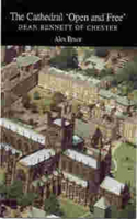 The Cathedral Open and Free: Dean Bennett of Chester(17 Liverpool Historical Studies)