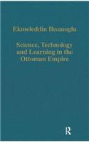 Science, Technology and Learning in the Ottoman Empire