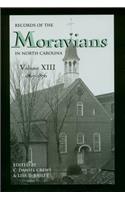 Records of the Moravians in North Carolina, Volume 13
