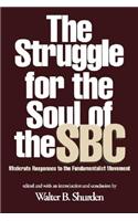 Struggle for the Soul of the SBC