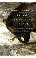 Salmon, People, and Place