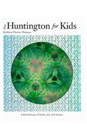 Huntington for Kids