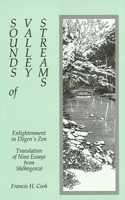 Sounds of Valley Streams: Enlightenment in D&#333;gen's Zen Translation of Nine Essays from Sh&#333;b&#333;genz&#333;