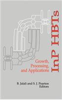 InP HBTs Growth, Processing and Applications