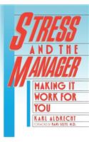 Stress and the Manager