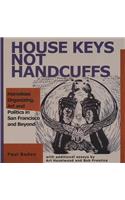 House Keys Not Handcuffs