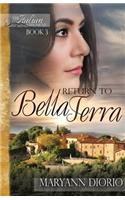 Return to Bella Terra