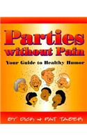 Parties Without Pain