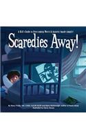 Scaredies Away!: A Kid's Guide to Overcoming Worry & Anxiety (Made Simple)