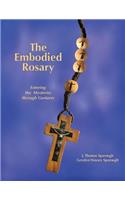 Embodied Rosary, Entering the Mysteries Through Gestures